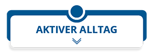Aktiver Alltag Aktiver Alltag